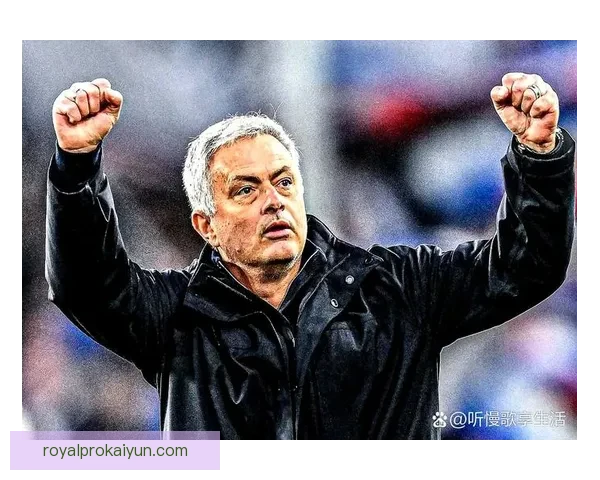 穆里尼奥球队控球模式展现精细战术，表现稳健引人关注