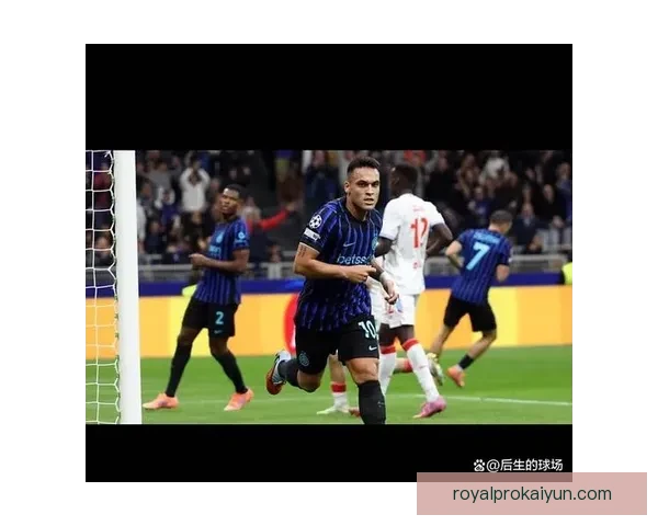 巴斯托尼防守表现持续提升，成为球队后防线的关键支柱